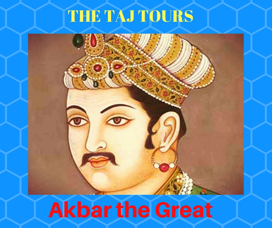 Why Mughal Emperor Akbar is called Great ?