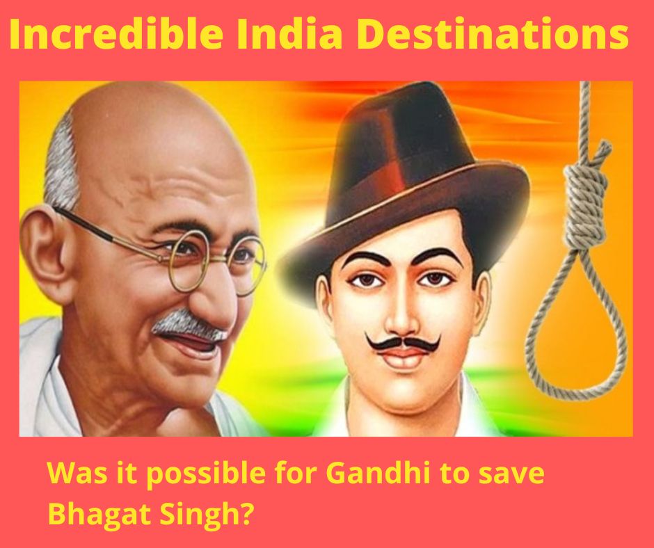 Was it possible for Gandhi to save Bhagat Singh?