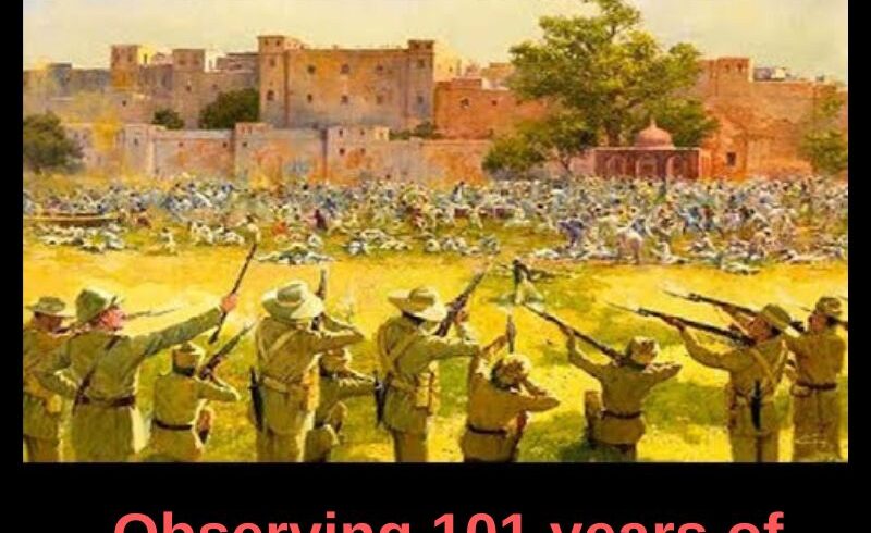 Observing 101 years of Jallianwala Bagh massacre
